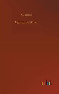 Fast As the Wind
