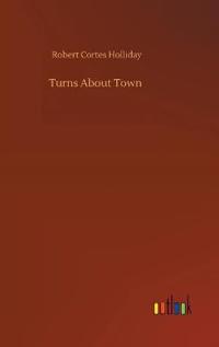 Turns About Town