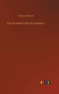 Bokomslag för "The Student-Life of Germany"