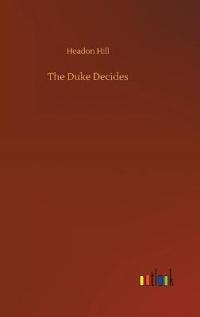 The Duke Decides