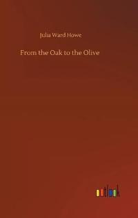 From the Oak to the Olive