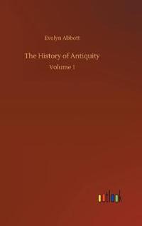 The History of Antiquity