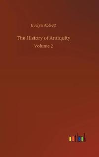 The History of Antiquity