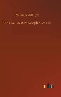 The Five Great Philosophies of Life