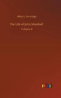 The Life of John Marshall