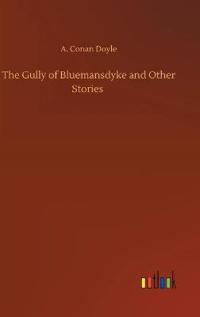 The Gully of Bluemansdyke and Other Stories