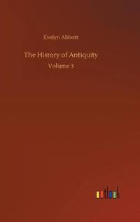 The History of Antiquity