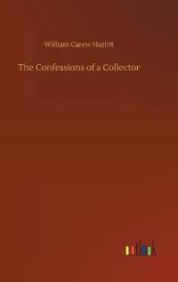 Bokomslag för "The Confessions of a Collector"