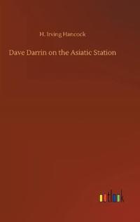 Dave Darrin on the Asiatic Station