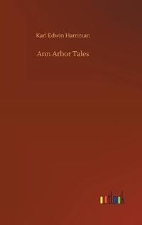Ann Arbor Tales
