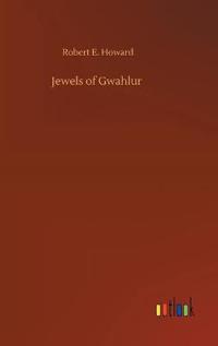 Bokomslag för "Jewels of Gwahlur"