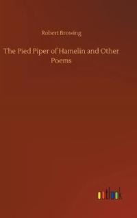 Bokomslag för "The Pied Piper of Hamelin and Other Poems"