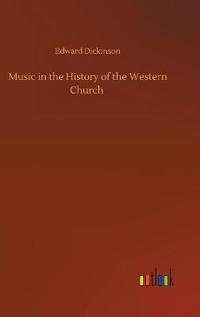 Bokomslag för "Music in the History of the Western Church"