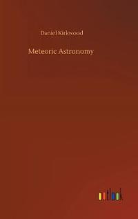 Meteoric Astronomy