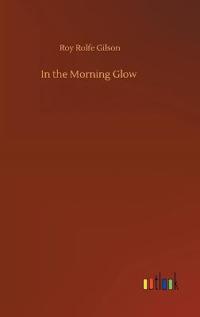 In the Morning Glow