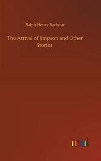 The Arrival of Jimpson and Other Stories