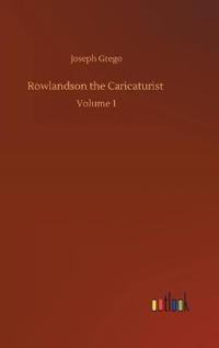 Rowlandson the Caricaturist