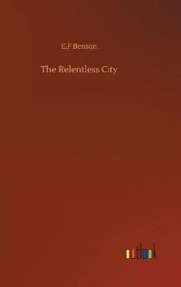 The Relentless City