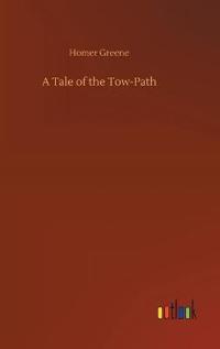 A Tale of the Tow-Path