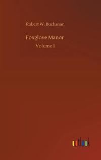 Foxglove Manor