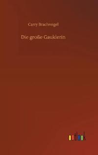 Die große Gauklerin