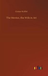 The Mentor, the Wife in Art