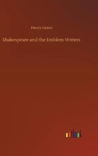 Shakespeare and the Emblem Writers