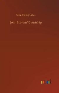 John Stevens' Courtship