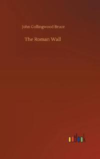 The Roman Wall