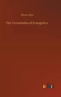 The Vicissitudes of Evangeline