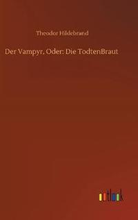Der Vampyr, Oder