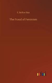 The Fraud of Feminism