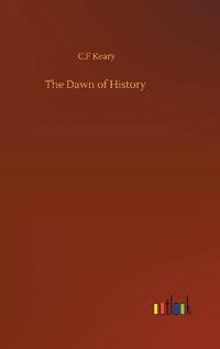 The Dawn of History