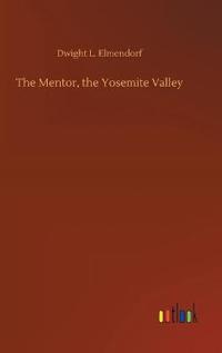 The Mentor, the Yosemite Valley
