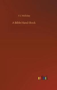 A Bible Hand-Book