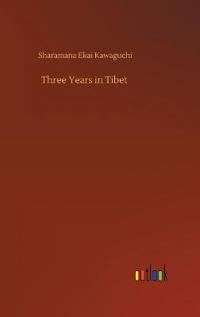 Three Years in Tibet