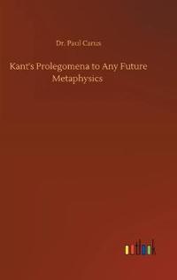 Kant's Prolegomena to Any Future Metaphysics