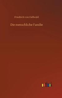 Die menschliche Familie
