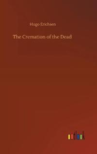 The Cremation of the Dead