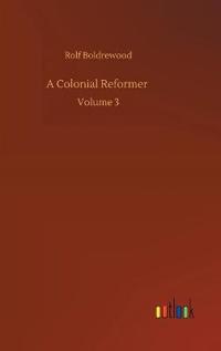 A Colonial Reformer