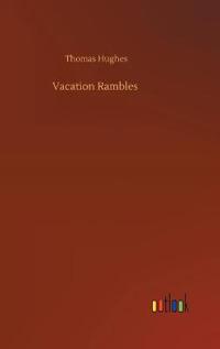 Vacation Rambles