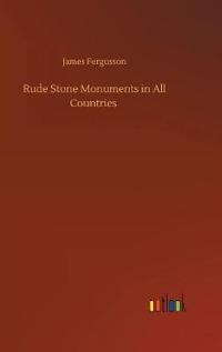 Rude Stone Monuments in All Countries