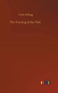 The Turning of the Tide