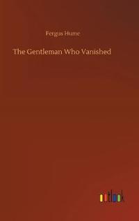 Bokomslag för "The Gentleman Who Vanished"