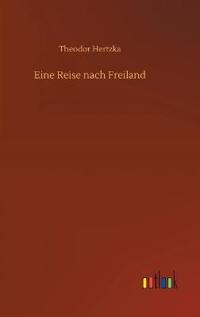 Eine Reise nach Freiland