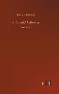 A Colonial Reformer