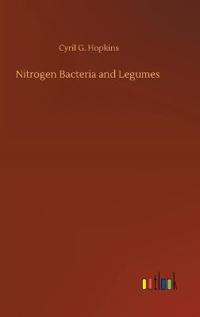 Nitrogen Bacteria and Legumes
