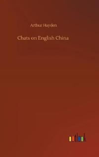 Bokomslag for "CHATS ON ENGLISH CHINA"