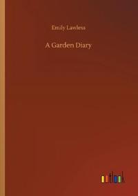 A Garden Diary