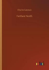Farthest North